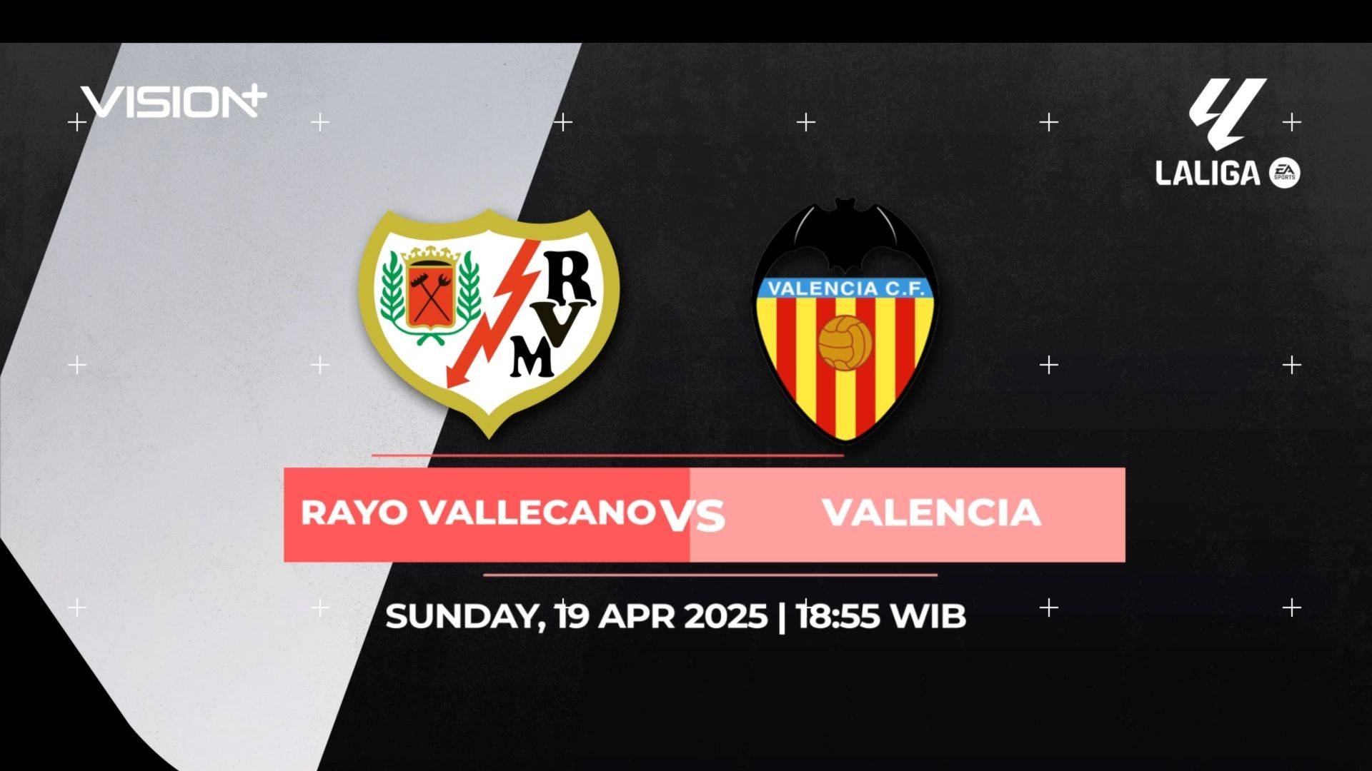 VISION+ - La Liga 2024 - Schedule / S2 E127 Rayo Vallecano vs Valencia